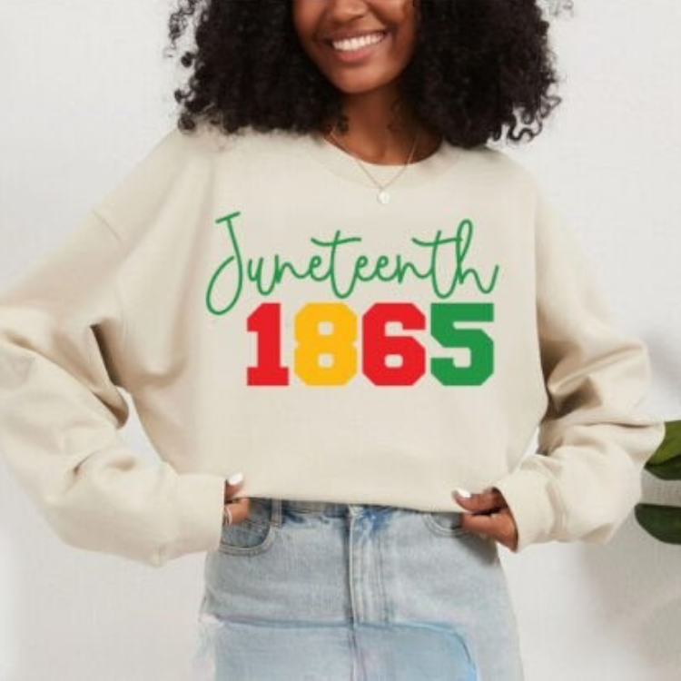 Juneteenth 1865 Sweatshirt