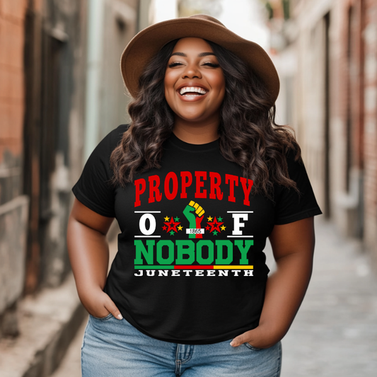Juneteenth “Property of Nobody” Tee